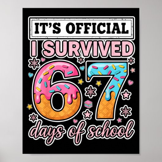 Poster I Survived 67 Days Of School Funny 67 Teachers Stu (Devant)