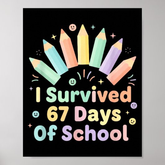 Poster I Survived 67 Days Of School Funny 67 Teachers Stu (Devant)