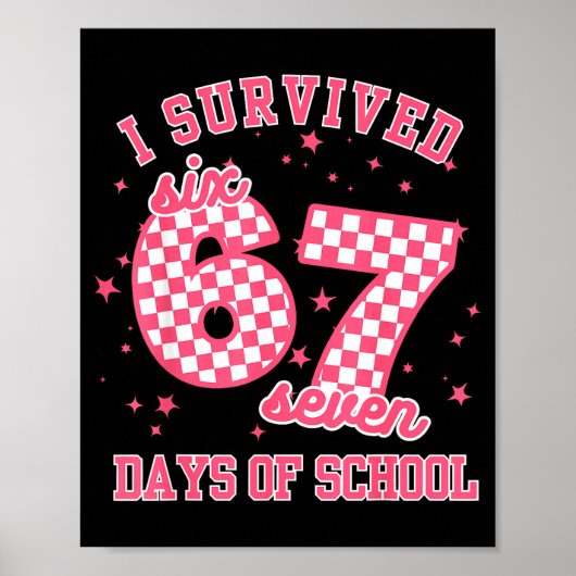 Poster I Survived 67 Days Of School Funny 67 Teachers Stu (Devant)