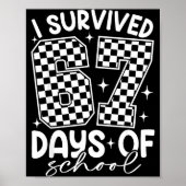 Poster I Survived 67 Days Of School Funny 67 Teachers Stu (Devant)