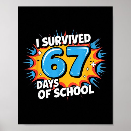 Poster I Survived 67 Days Of School Funny 67 Teachers Stu (Devant)