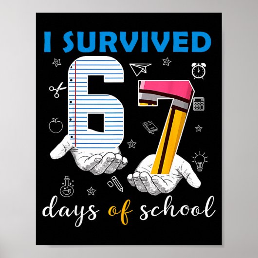 Poster I Survived 67 Days Of School Funny 67th Day Teache (Devant)