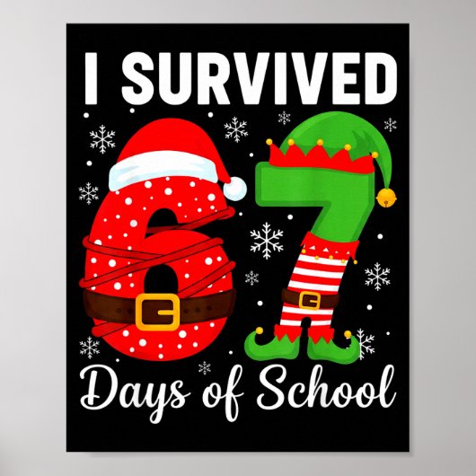 Poster I Survived 67 Days Of School Funny Elf Christmas S (Devant)