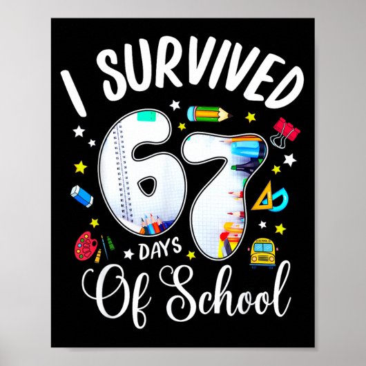Poster I Survived 67 Days Of School Funny Meme Teacher St (Devant)