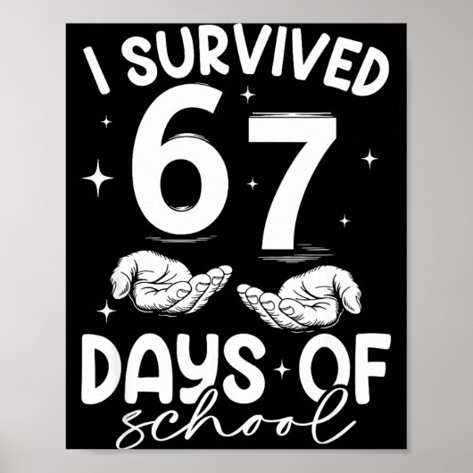 Poster I Survived 67 Days Of School Funny Meme Teacher St (Devant)