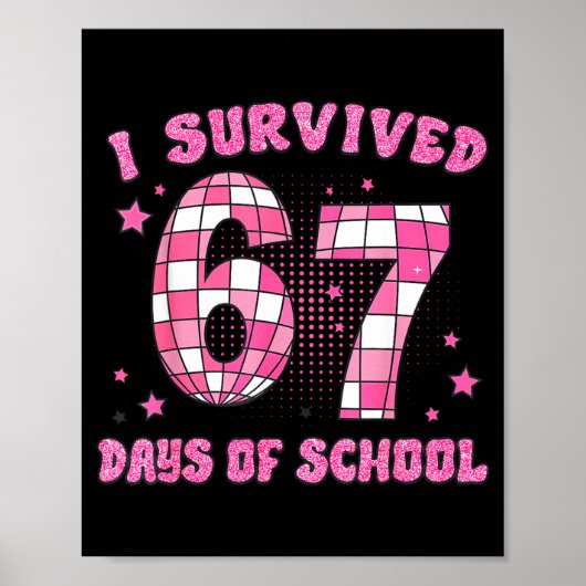 Poster I Survived 67 Days Of School Funny Retro 67 Meme S (Devant)