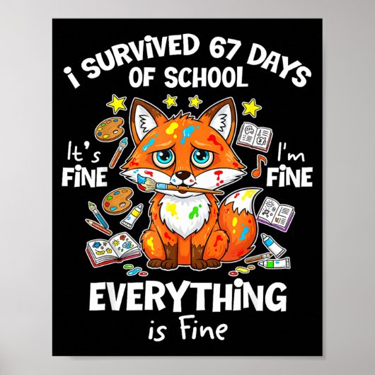 Poster I Survived 67 Days Of School Funny Six Seven Meme (Devant)