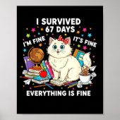 Poster I Survived 67 Days Of School It's Fine I'm Fine Fu (Devant)