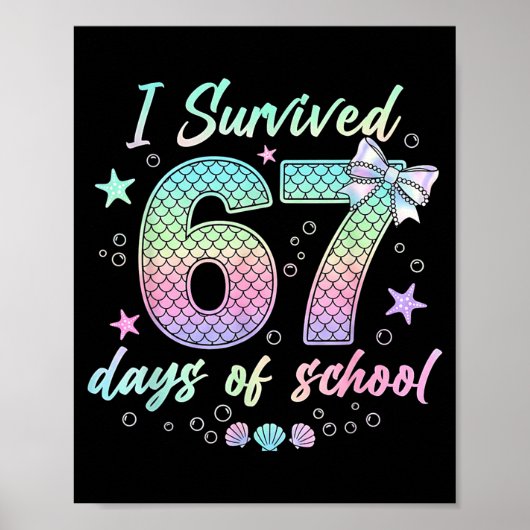 Poster I Survived 67 Days Of School Mermaid Coquette Bow (Devant)