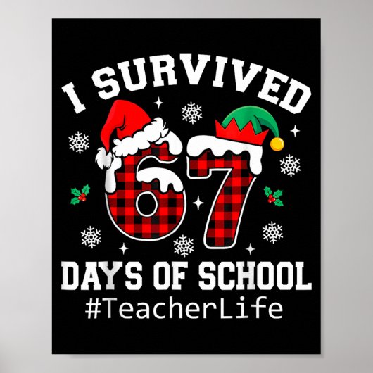 Poster I Survived 67 Days Of School Red Buffalo Plaid Tea (Devant)
