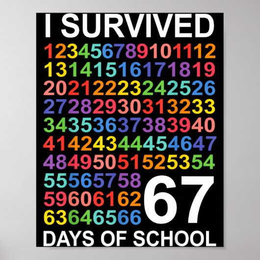 Poster I Survived 67 Days Of School Students Teacher Numb (Devant)