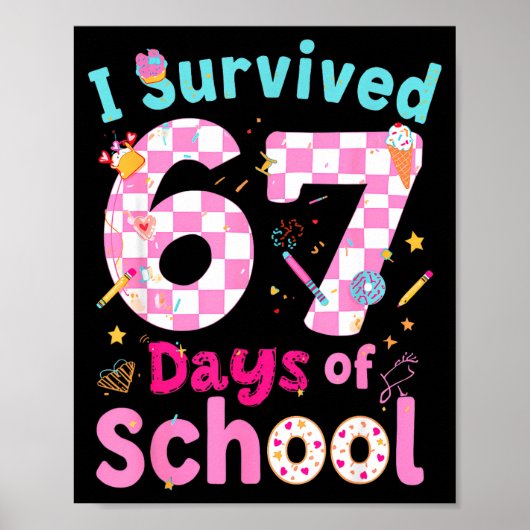 Poster I Survived 67 Days Of School Students Teachers Cut (Devant)