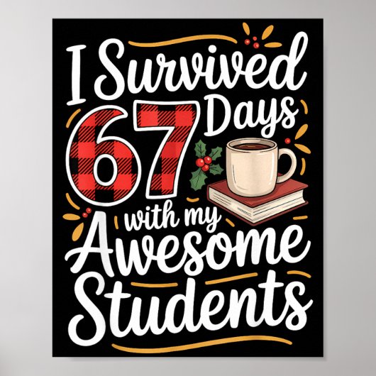 Poster I Survived 67 Days With My Awesome Student Teacher (Devant)