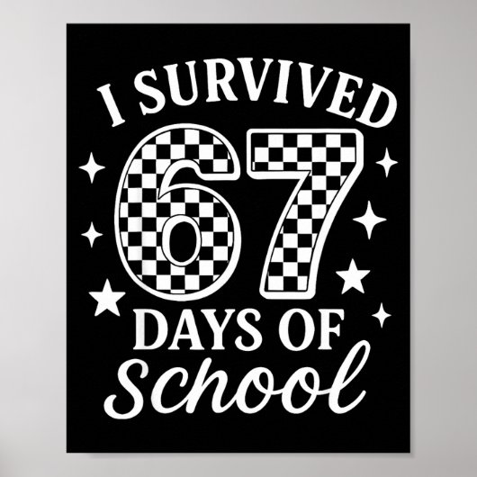 Poster I Survived 67 Six Seven Days Of School Checkered B (Devant)