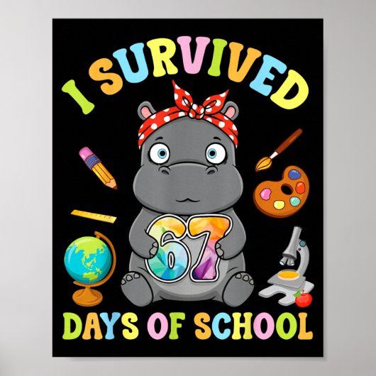 Poster I Survived Six Seven Days Of School Cute Hip Stude (Devant)