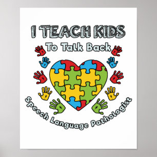 Poster I Teach Kids To Talk Back Speech Language