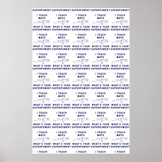 Poster I Teach Math What's Your Superpower ? (Devant)