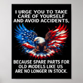 Poster I Urge You To Take Care Of Yourself And Avoid Acci (Devant)