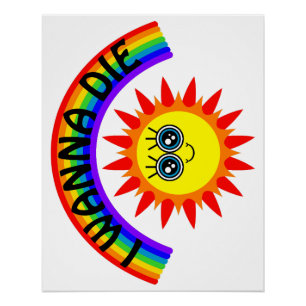 Poster I Wanna Die - Rainbow Smiling Sun