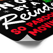 Poster I Was Recently Run Over By A Reindeer Funny Christ (Coin)