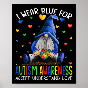 Poster I Wear Blue for Autism Aware Accept