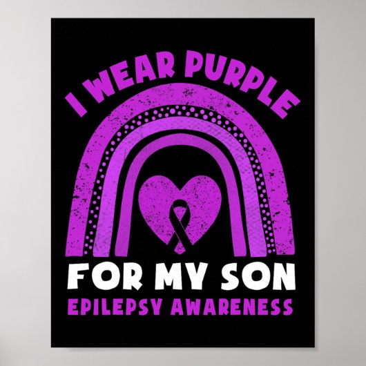 Poster I Wear Purple For My Son Epilepsy Awareness Rainbo (Devant)