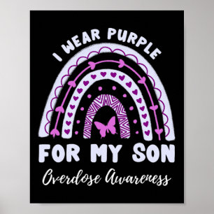 Poster I Wear Purple For My Son Overdose Awareness Rainbo