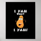 Poster I Yam What I Yam Classic Funny Meme (Devant)