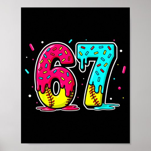 Poster Ice Cream Dripng Softball Drip Funny 6 7 Six Seven (Devant)