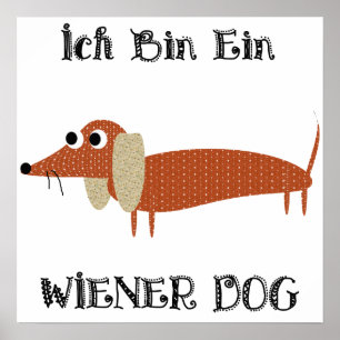 Poster Ich Bin Ein Wiener Dog Je Suis Un Dachshund