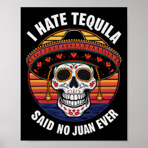 Poster Ich The Tequila Mexican Cinco De Mayo