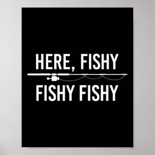 Poster Ici Poisson Poisson Drôle Pêche Papa Pêcheur