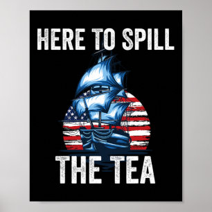 Poster Ici Pour Déverser Le Tea Us Patriotic Pride 4th Of