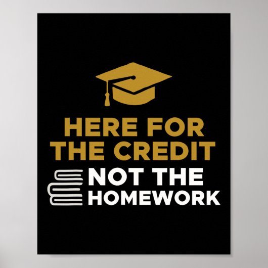 Poster Ici pour le crédit, pas pour les devoirs (Devant)