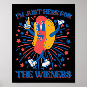 Poster Ici Pour Les Wieners Hot Dog Drôle 4 juillet