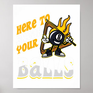 Poster Ici Pour Rompre Votre Billiard Player Snooker Pool