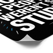 Poster I'd Be Nicer If People Weren't So Stud  (Coin)