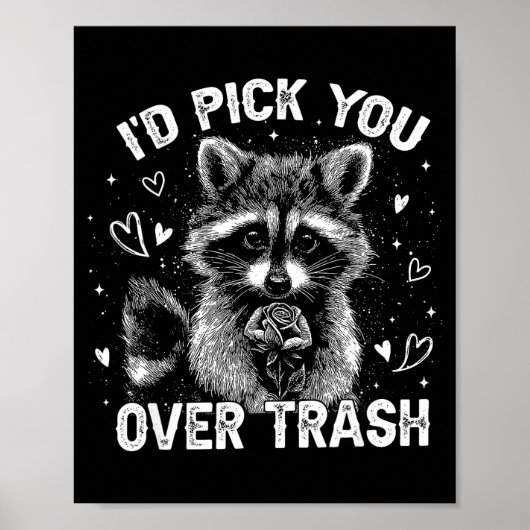 Poster I'd Ck You Over Trash Funny Raccoon Retro Valentin (Devant)