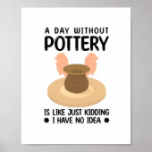 Poster Idée cadeau de poterie | Potters Ceramistes Potter (Devant)