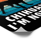 Poster If I Can't Bring My Chihuahua I'm Not Going Funny (Coin)