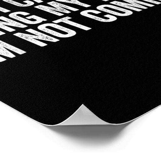 Poster If I Can't Bring My Dog I'm Not Coming - Funny Quo (Coin)