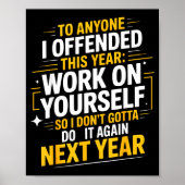 Poster If I Offended You Work On Yourself Funny New Year (Devant)