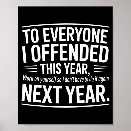 Poster If I Offended You Work On Yourself Funny New Year (Devant)