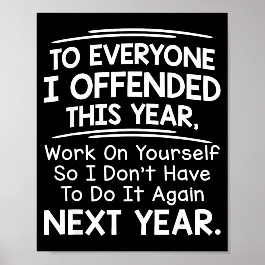 Poster If I Offended You Work On Yourself Funny New Year  (Devant)