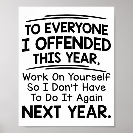 Poster If I Offended You Work On Yourself Funny New Year  (Devant)