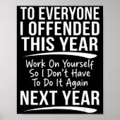 Poster If I Offended You Work On Yourself Funny New Year  (Devant)