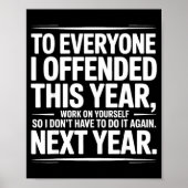Poster If I Offended You Work On Yourself Funny New Year  (Devant)