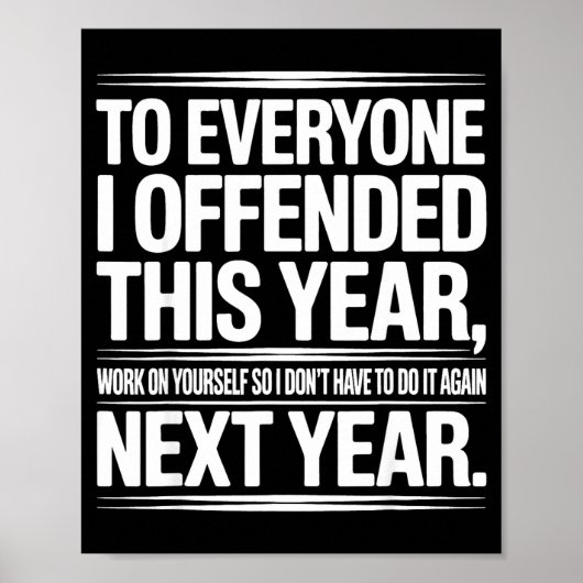 Poster If I Offended You Work On Yourself Funny New Year  (Devant)