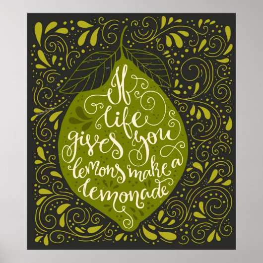 Poster If Life Gives You Lemons Make A Lemonade (Devant)