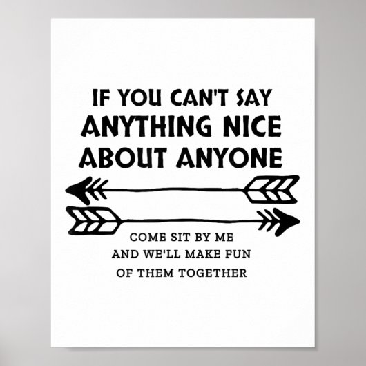 Poster If You Can't Say Anything Nice About Anyone (Devant)